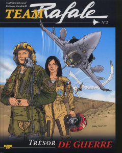 Team Rafale Tome 2 : Trésor de guerre - Zumbiehl Frédéric ; Durand Matthieu ; Scomazzon Sy
