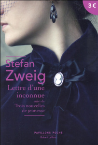 Lettre d'une inconnue suivi de Trois nouvelles de jeunesse - Zweig Stefan ; Deshusses Pierre ; Marwinski Tatjan