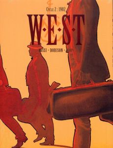 West Tome 2 : Coffret 1902 en 2 volumes. Tome 3, El Santero %3B Tome 4, Le 46e Etat - Dorison Xavier - Nury Fabien - Rossi Christian