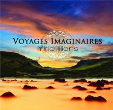 Voyages Imaginaires - CD - Illians Ylric