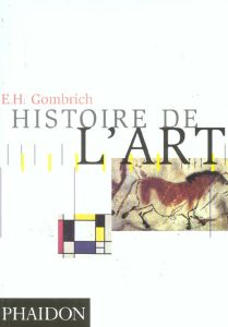 Histoire de l'art - Gombrich Ernst