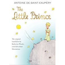 THE LITTLE PRINCE, ANTOINE DE SAINT-EXUPERY - DE SAINT-EXUPERY, A.