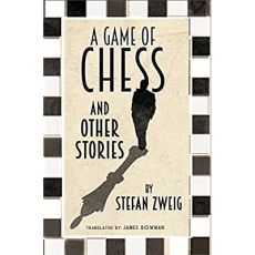 A game of chess and other stories - Zweig Stefan