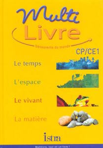 Multilivre CP/CE1 - Clary Maryse - Dray-Bensousan Renée - Salviat Béat
