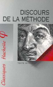 Le discours de la méthode - Descartes René