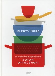 Plenty more. 120 nouvelles recettes végétariennes - Ottolenghi Yotam