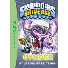 Skylanders Universe/5/Cynder et le sorcier du temps / Cynder et le sorcier du temps - Collectif