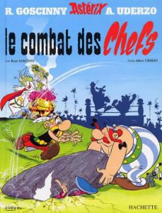 Astérix Tome 7 : Le Combat des Chefs - Goscinny René - Uderzo Albert