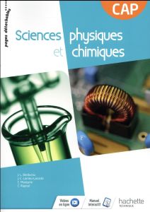 Sciences physiques et chimiques CAP. Edition 2018 - Berducou Jean-Louis - Larrieu-Lacoste Jean-Claude