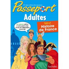 Passeport Adulte. Spécial Histoire de France - Gabrielli Agnès