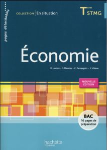 Economie Tle STMG En situation. Edition 2016 - Laborie Mireille - Meunier Damien - Pampagnin Cath