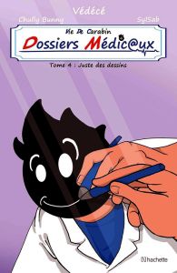 Vie de carabin - dossiers medicaux Tome 4 : Juste des dessins - Védécé - Bunny Chully - SylSab