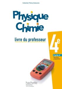 Physique Chimie 4e. Livre du professeur, Edition 2017 - Dulaurans Thierry