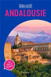 Andalousie. Edition 2020 - Hemsen-Vigouroux Béatrice