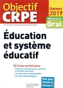 Education et système éducatif. Admission oral, Edition 2019 - Herreman Serge - Boyer Catherine - Ghrenassia Patr