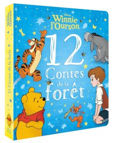 Winnie l'ourson. 12 contes de la forêt - Koechlin Sophie