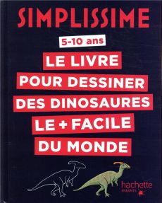 Le livre pour dessiner les dinosaures le + facile du monde - Herzog Lise