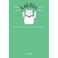 Kakébo. Mon budget au quotidien et dans la bonne humeur - Yokoyama Mitsuaki - Chauvel-Mizobé Ayako