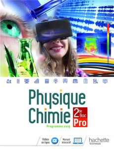 Physique-Chimie 2de Bac Pro. Edition 2019 - Lafforgue Gérald