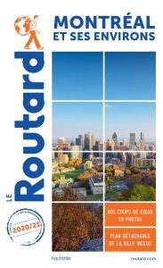 Montréal et ses environs. Edition 2020-2021. Avec 1 Plan détachable - COLLECTIF