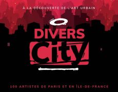 Divers City. A la découverte de l'art urbain en Ile-de-France - WENDY LILY V.