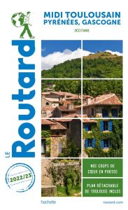 Midi toulousain. Pyrénées, Gascogne, Edition 2022-2023, avec 1 Plan détachable - COLLECTIF