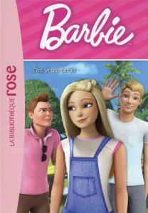 Barbie Tome 8 : Les vrais amis - Barféty Elizabeth - Thierry Audrey