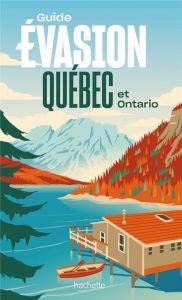 Québec et Ontario - Simon Maud - Blanchard Marie-Eve - Gagnon Marie-Ju