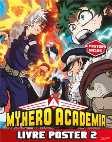 My Hero Academia : Livre poster Tome 2 - 8 posters inclus - Horikoshi Kohei