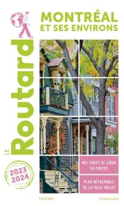 Montréal et ses environs. Edition 2023-2024. Avec 1 Plan détachable - COLLECTIF