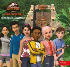 Jurassic World Camp Cretaceous : Bienvenue dans l'aventure ! - Barféty Elizabeth