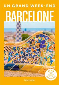 Un grand week-end à Barcelone. Avec 1 Plan détachable - Divry Barbara - Clémençon Frédéric - Huot Aurélie