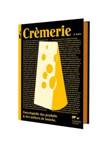 Fromages et autres produits de crèmerie - Mallet Jean-François - Turckheim Stéphanie de - Ja