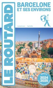 Barcelone et ses environs. Edition 2024-2025 - COLLECTIF