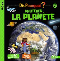 Protéger la planète - Paris Mathilde - Lienard Maud - Tchatcha Estelle