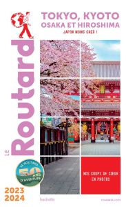 Tokyo, Kyoto, Osaka et Hiroshima. Edition 2023-2024 - COLLECTIF