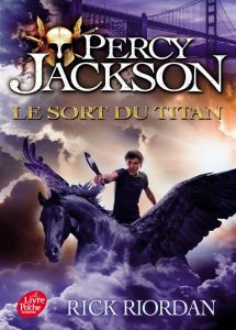 Percy Jackson Tome 3 : Le sort du Titan - Riordan Rick - Pracontal Mona de