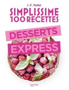 Desserts express - Mallet Jean-François