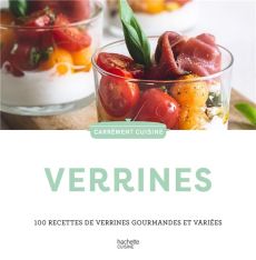 Verrines 100 recettes de verrines gourmandes et variées - COLLECTIF