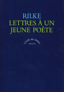 Lettres à un jeune poète - Rilke Rainer Maria