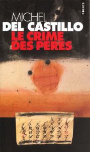 LE CRIME DES PERES - Castillo Michel del