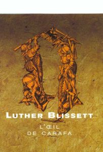 L'oeil de Carafa - Blissett Luther