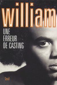 Une erreur de casting - WILLIAM
