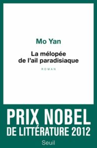 La mélopée de l'ail paradisiaque - Mo Yan - Chen-Andro Chantal