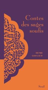 Contes des sages soufis - Gougaud Henri