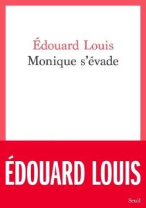 Monique s'évade - Louis Edouard