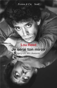 Je serai ton miroir - Reed Lou