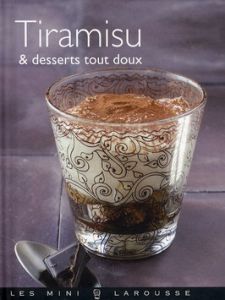 Tiramisu & desserts tout doux - Finance-Cordonnier Véronique de
