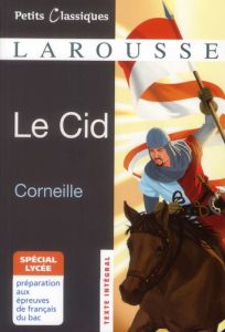 Le Cid - Corneille Pierre - Joye Sylvie