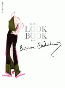 Mon look book par Cristina Cordula - Cordula Cristina - Braconnot Paula - Paulo Vicente